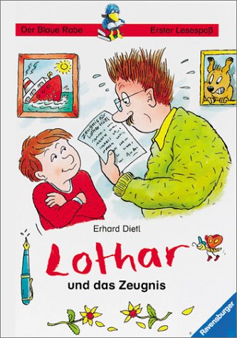 Lothar und das Zeugnis (Der Blaue Rabe - Erster Lesespaß) Books