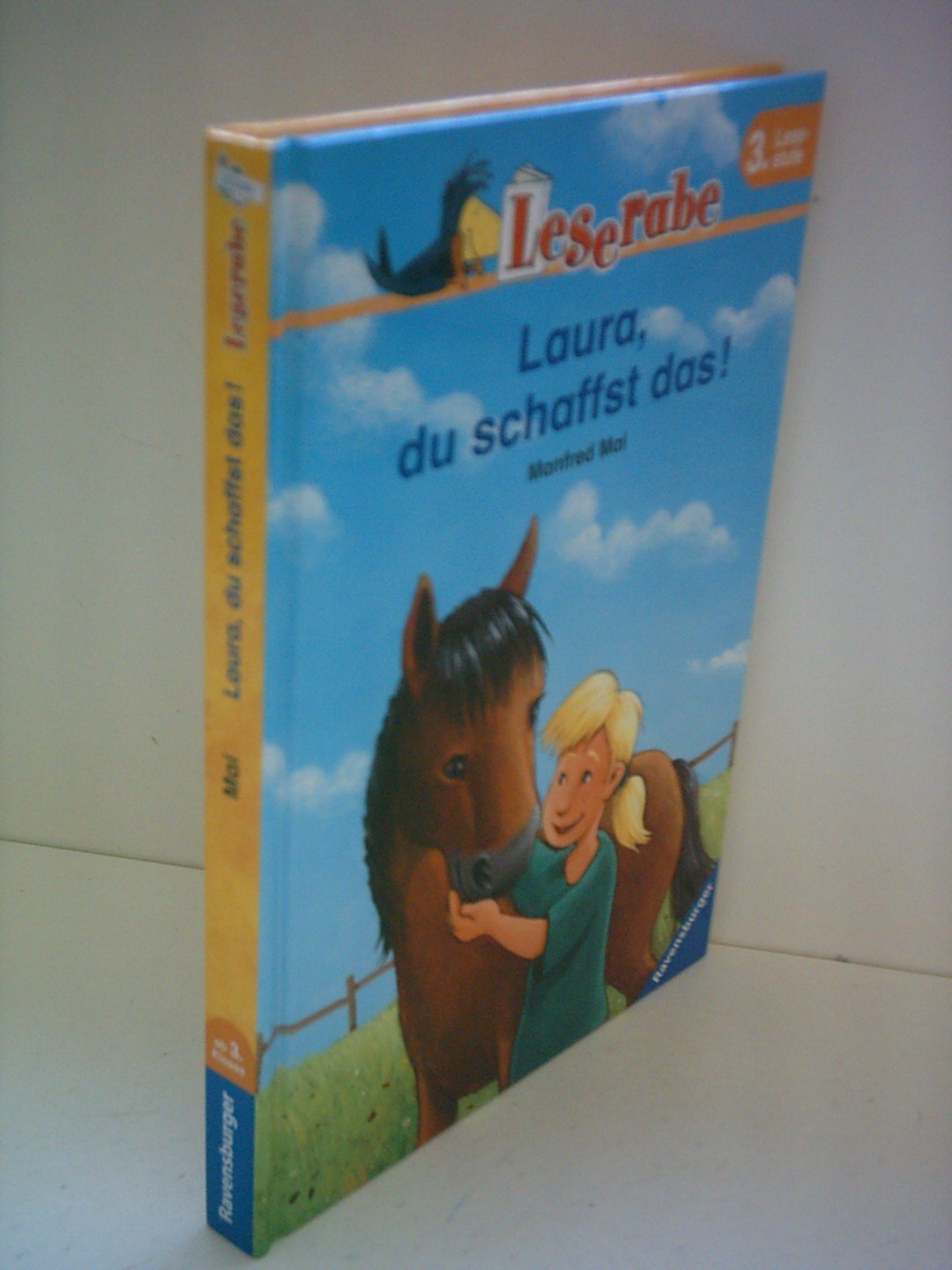 Laura, du schaffst das!: Eine Pferdegeschichte (Der Blaue Rabe - Für Leseprofis) Leisure & Fun