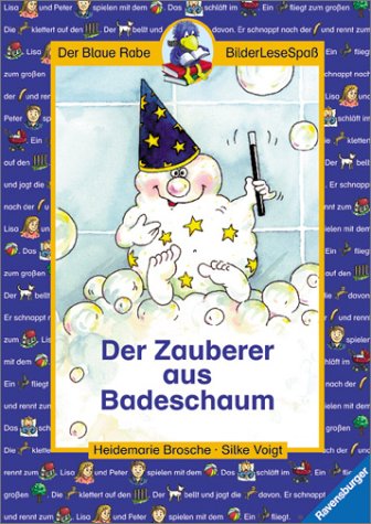 Der Zauberer aus Badeschaum (Der Blaue Rabe - BilderLeseSpaß) Books