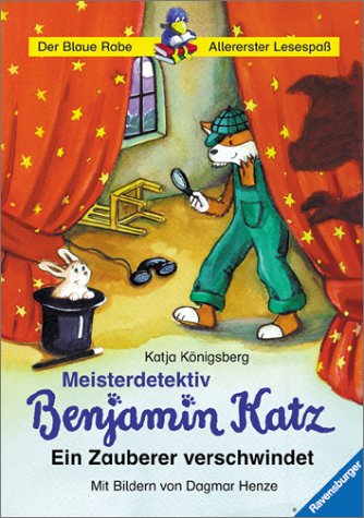 Meisterdetektiv Benjamin Katz: Ein Zauberer verschwindet (Band 3) (Der Blaue Rabe - Allererster Lesespaß) Books