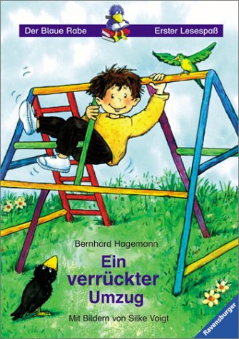 Ein verrückter Umzug (Der Blaue Rabe - Erster Lesespaß) Books