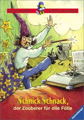 SchnickSchnack, der Zauberer für alle Fälle (Der Blaue Rabe - Allererster Lesespaß) Books