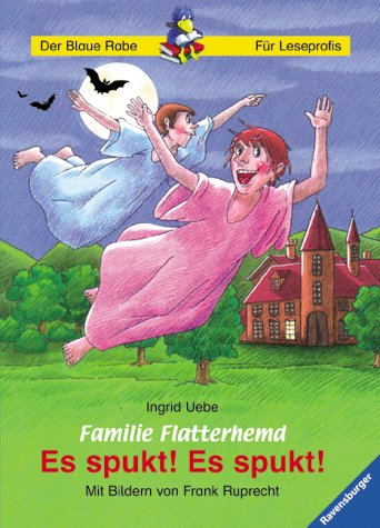 Familie Flatterhemd: Es spukt! Es spukt! (Band 1) (Der Blaue Rabe - Für Leseprofis) Books