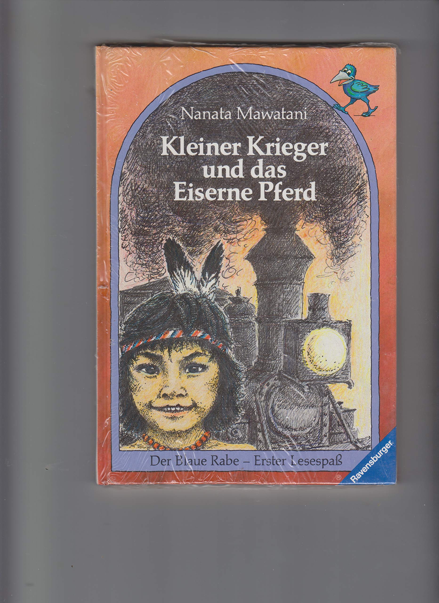 Kleiner Krieger und das Eiserne Pferd (Der Blaue Rabe - Erster Lesespass / Ab 7/8 Jahren) Novels & Short Stories