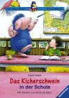 Das Kicherschwein in der Schule (Der Blaue Rabe) Novels & Short Stories