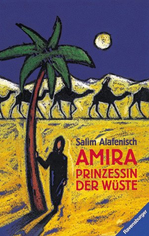 Amira, Prinzessin der Wüste Contemporary literature