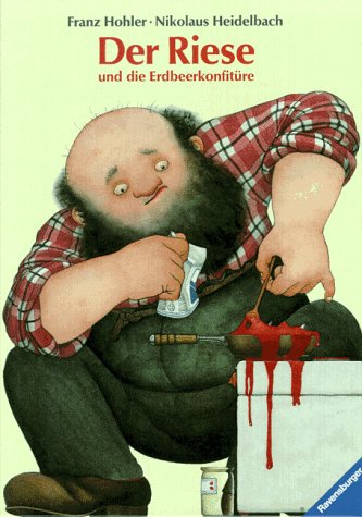 Der Riese und die Erdbeerkonfitüre Books