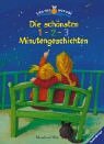 Die schönsten 1 - 2 - 3 Minutengeschichten (Vorlese- und Familienbücher) Novels & Short Stories