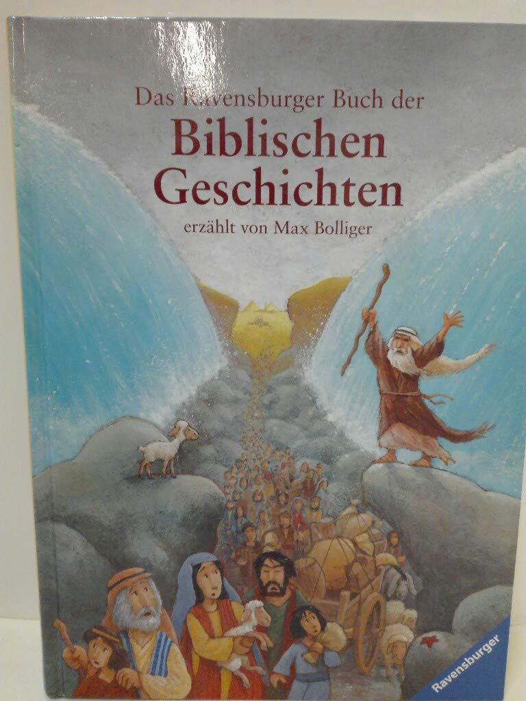 Das Ravensburger Buch der Biblischen Geschichten (Vorlese- und Familienbücher) Novels & Short Stories