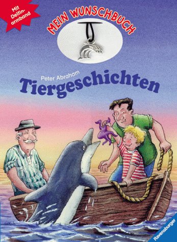 Tiergeschichten (Mein Wunschbuch, Band 1) Books
