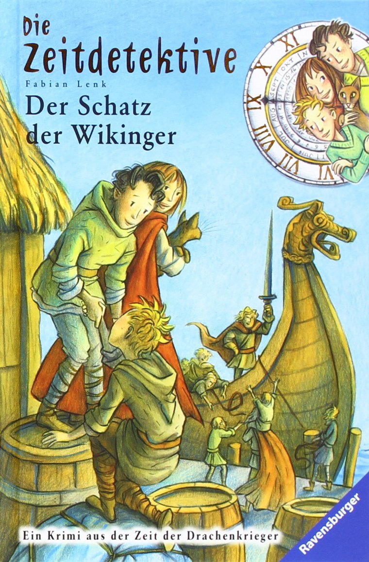 Der Schatz der Wikinger: Ein Krimi aus der Zeit der Drachenkrieger (Die Zeitdetektive, Band 7) Contemporary literature