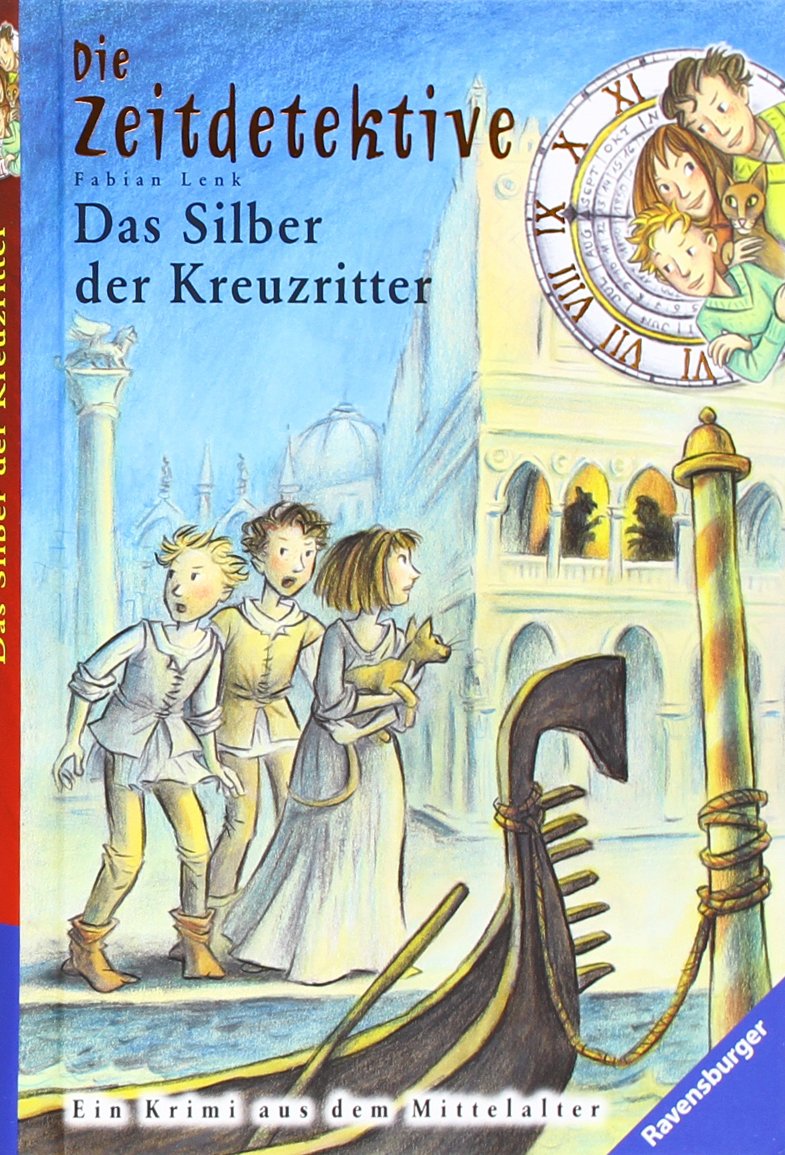 Das Silber der Kreuzritter: Ein Krimi aus dem Mittelalter (Die Zeitdetektive, Band 9) Contemporary literature