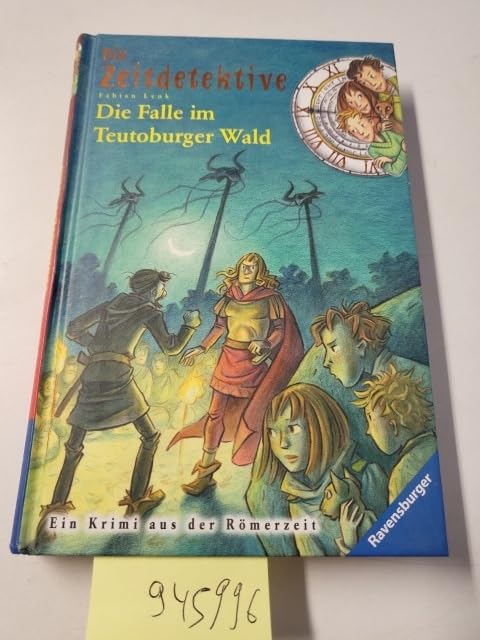 Die Falle im Teutoburger Wald: Ein Krimi aus der Römerzeit (Die Zeitdetektive, Band 16) Contemporary literature