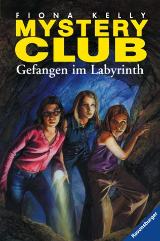 Gefangen im Labyrinth (Mystery-Club, Band 25) Books