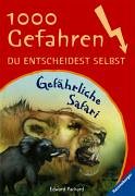 Gefährliche Safari (1000 Gefahren, Band 11) Novels & Short Stories