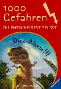 Dino-Alarm!!! (1000 Gefahren, Band 18) Novels & Short Stories