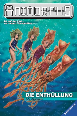 Animorphs 27. Die Enthüllung Fantasy & Sci-Fi Books