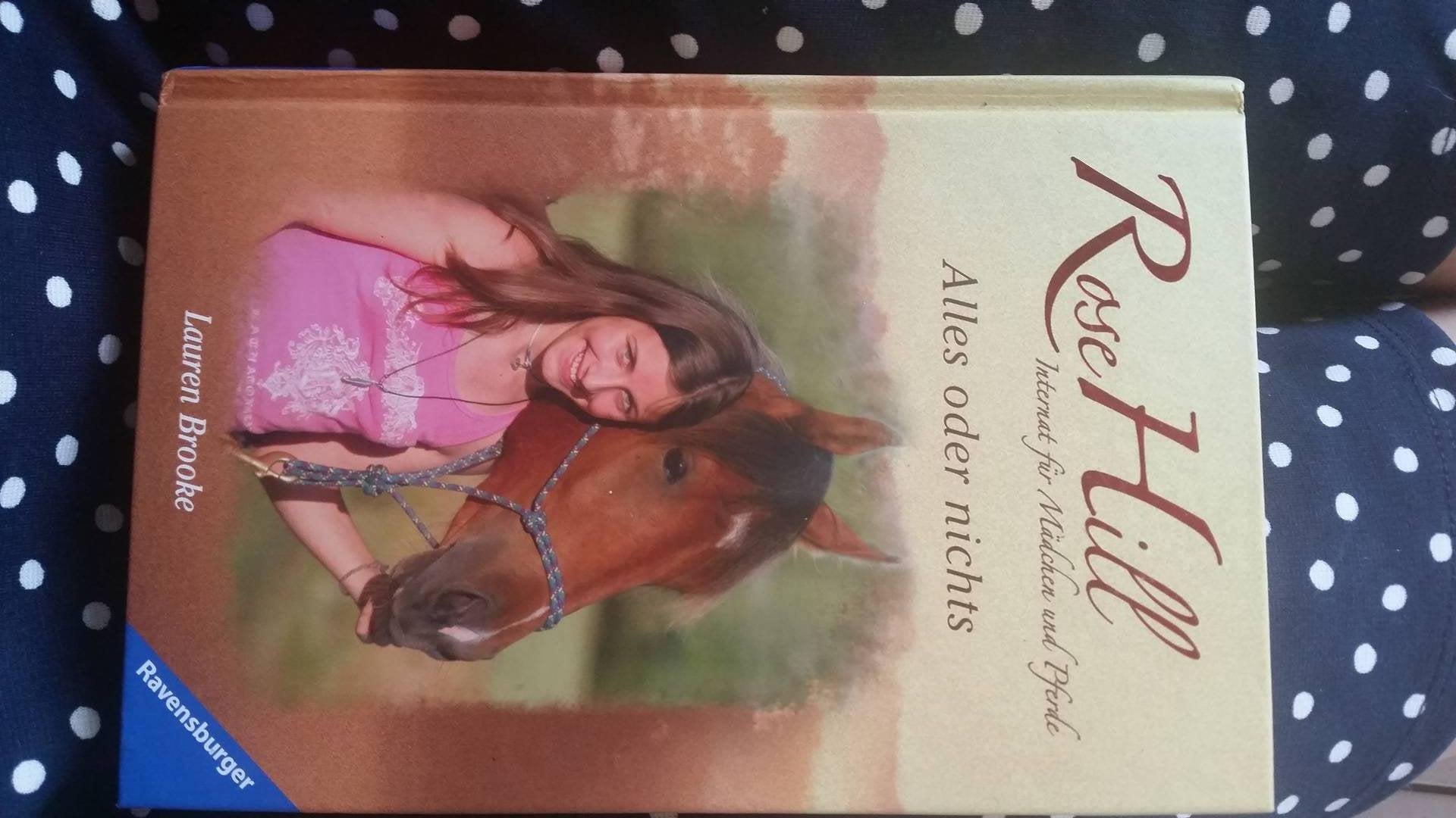 Alles oder nichts (Rose Hill, Band 6) Novels & Short Stories for children