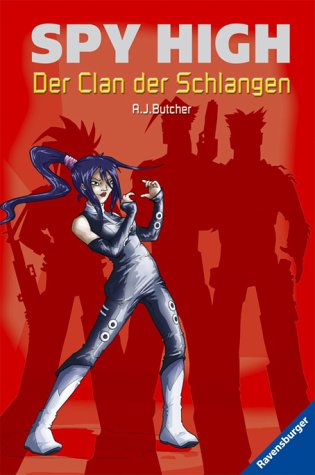 Der Clan der Schlangen (Spy High, Band 3) Fantasy & Sci-Fi