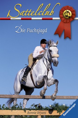 Die Fuchsjagd (Sattelclub, Band 20) Novels & Short Stories