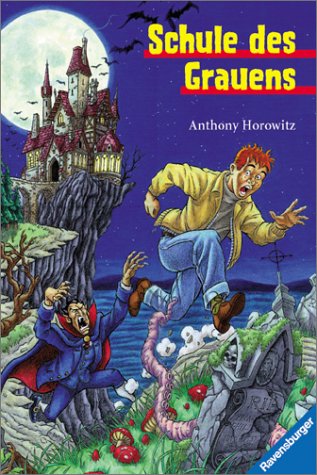Schule des Grauens (Anthony Horowitz) Books