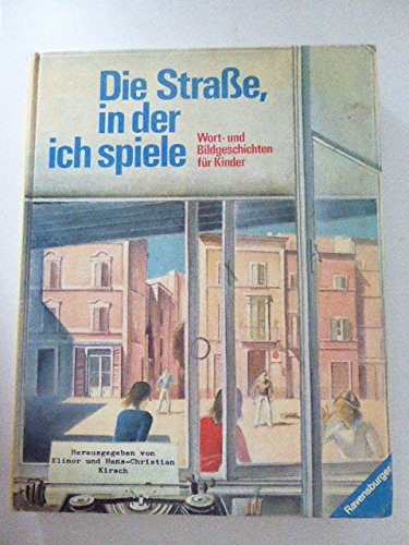 Die Straße, in der ich spiele. Wort- und Bildgeschichten für Kinder Books