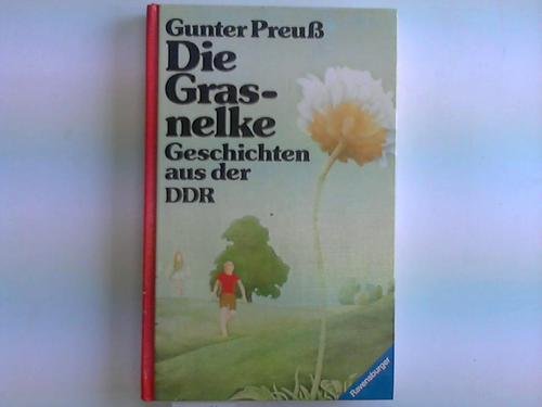 Die Grasnelke. Geschichten aus der DDR Books