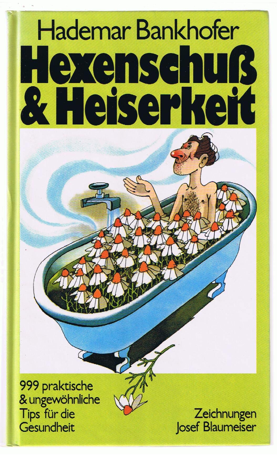 Hexenschuß & Heiserkeit Health, Nutrition & Fitness