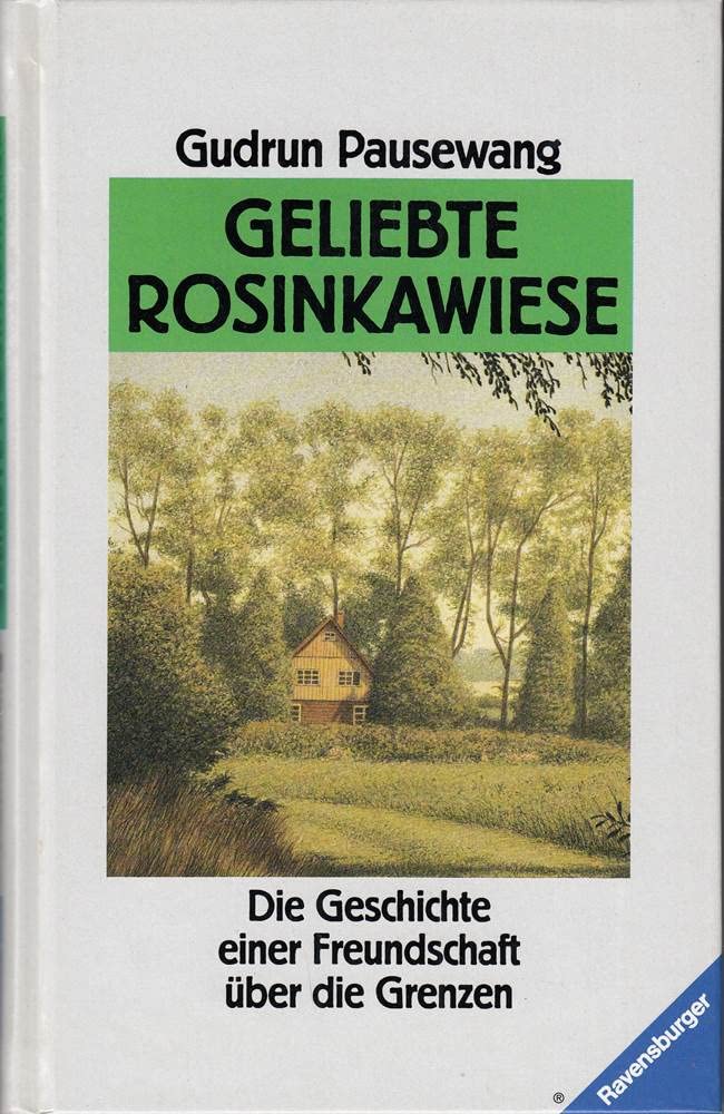 Geliebte Rosinkawiese -: Die Geschichte einer Freundschaft über die Grenzen (HC - Jugendliteratur ab 12 Jahre) Social Sciences