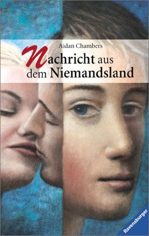 Nachricht aus dem Niemandsland (Jugendliteratur ab 12 Jahre) Fiction