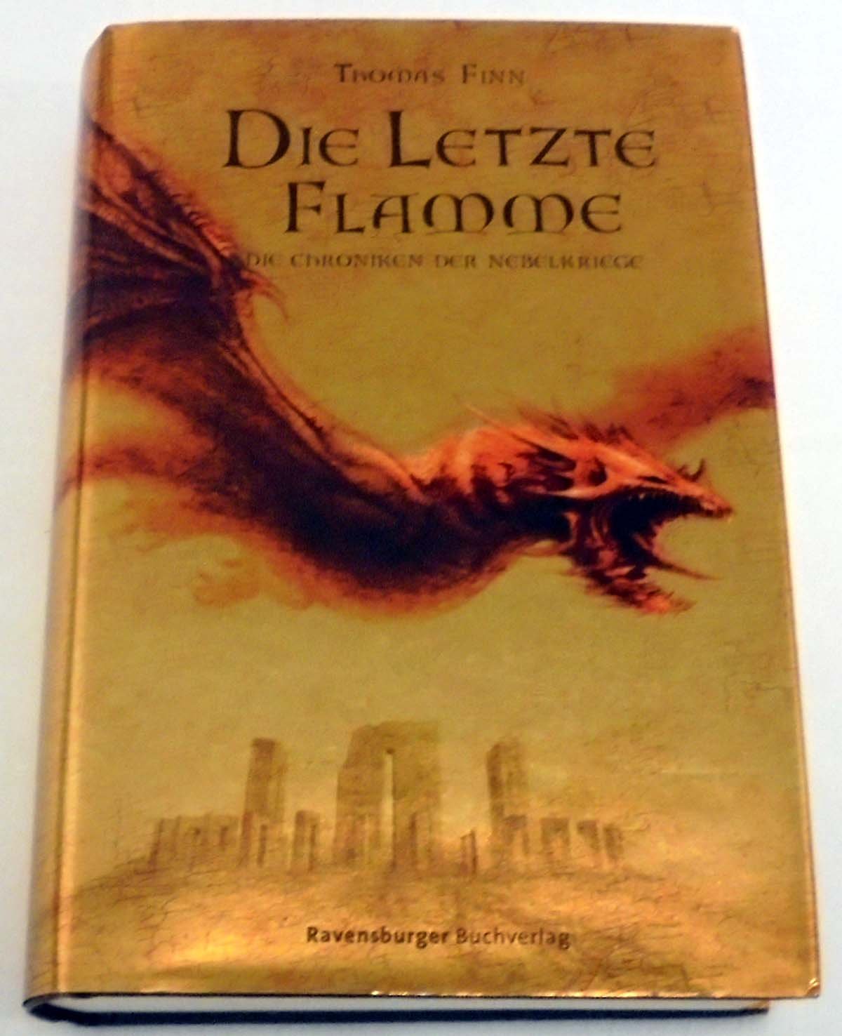 Die Letzte Flamme. Die Chroniken der Nebelkriege 03. Fantasy & Sci-Fi