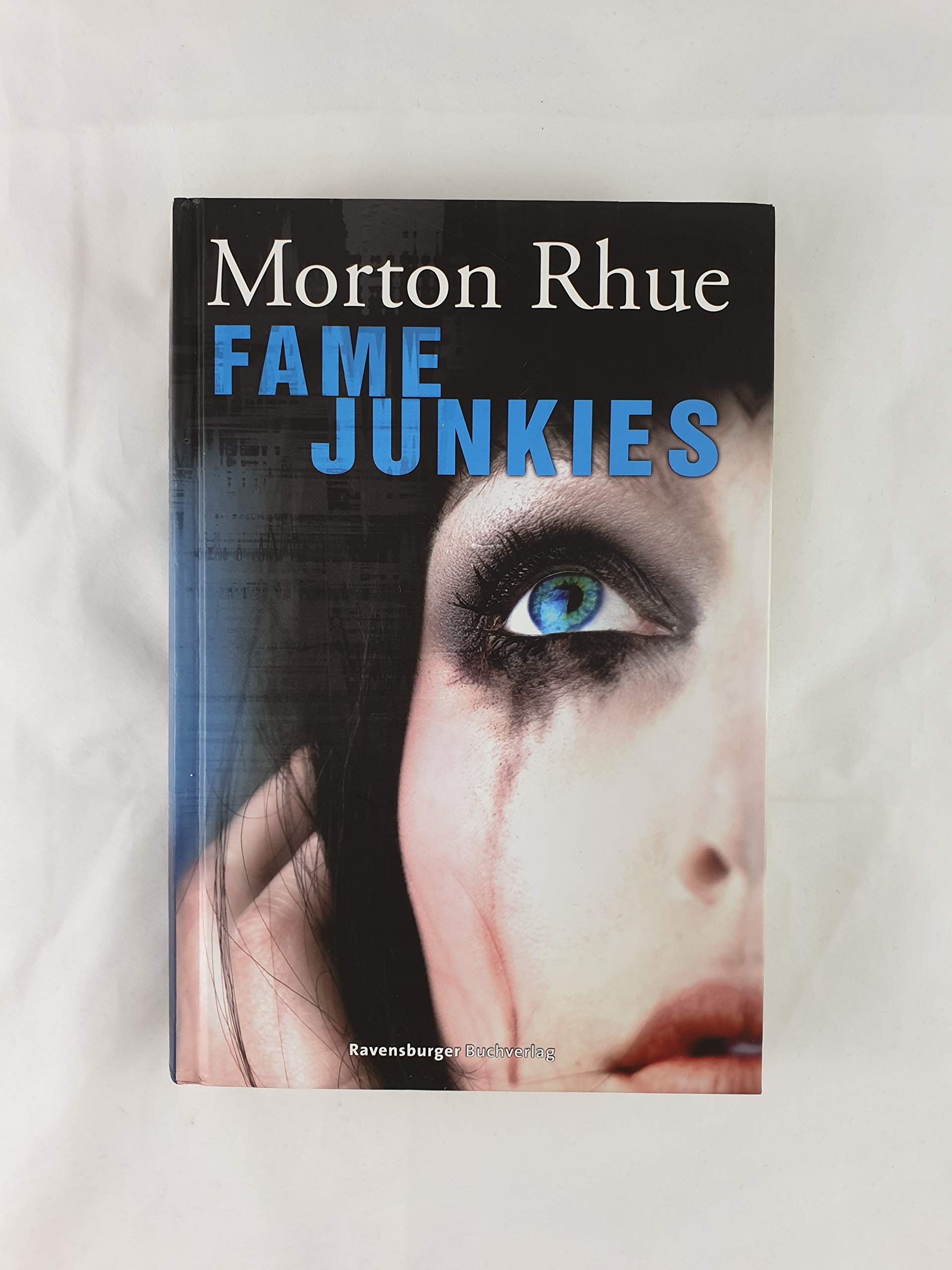 Fame Junkies (Jugendliteratur ab 12 Jahre) Fantasy & Sci-Fi