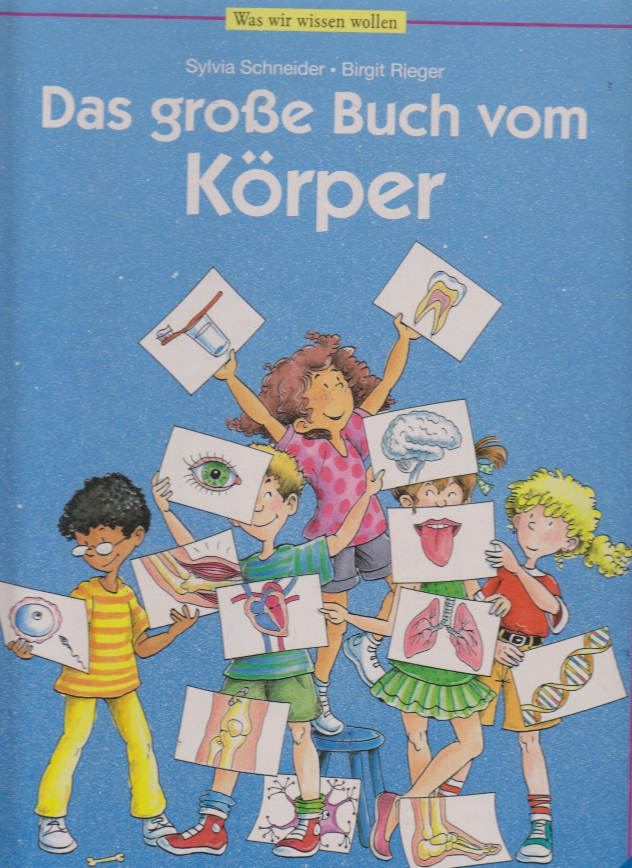 Das große Buch vom Körper General education