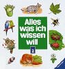 Alles, was ich wissen will, 2 Bde., Bd.2, Säugetiere, Katzen, Hunde, Kleintiere, Vögel, Insekten, Schmetterlinge, Fische, Bäume, Blumen Parents & Children