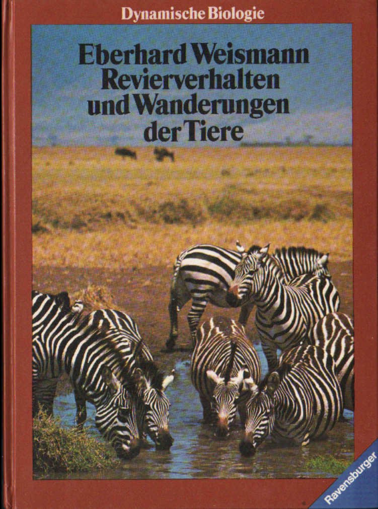 Revierverhalten und Wanderungen der Tiere. Raum und Zeit im Leben der Tiere (Bd. 8) Business & Technology