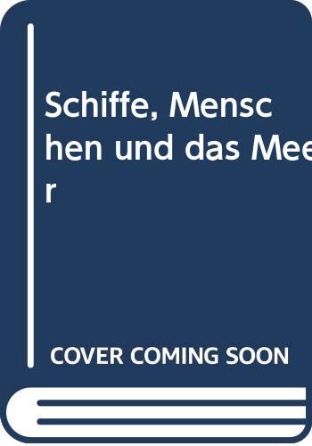 Product Image: Schiffe, Menschen und das Meer