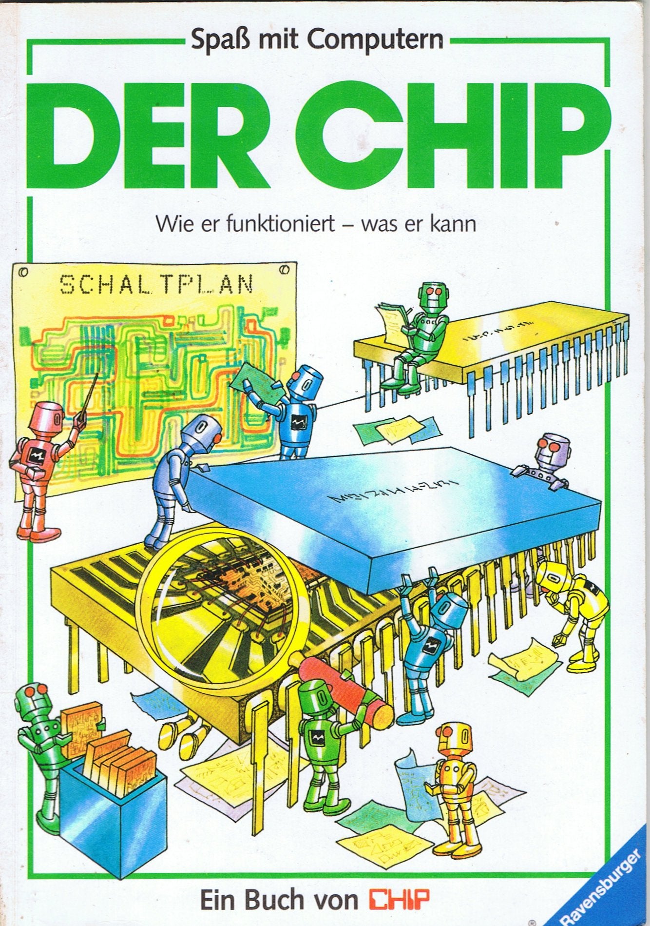 Der Chip. Wie er funktioniert - was er kann Books
