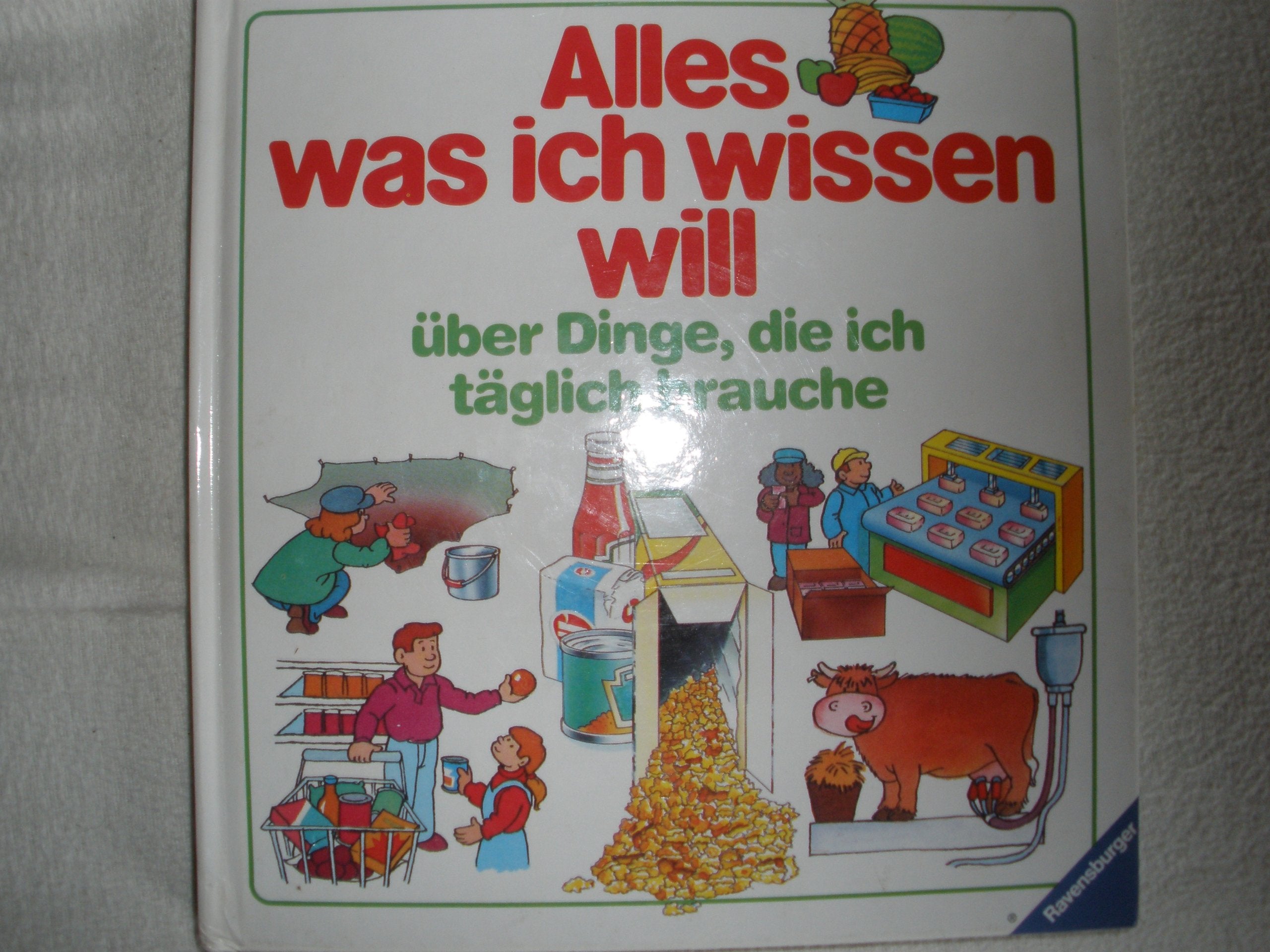 Alles, was ich wissen will über Dinge, die ich täglich brauche Books
