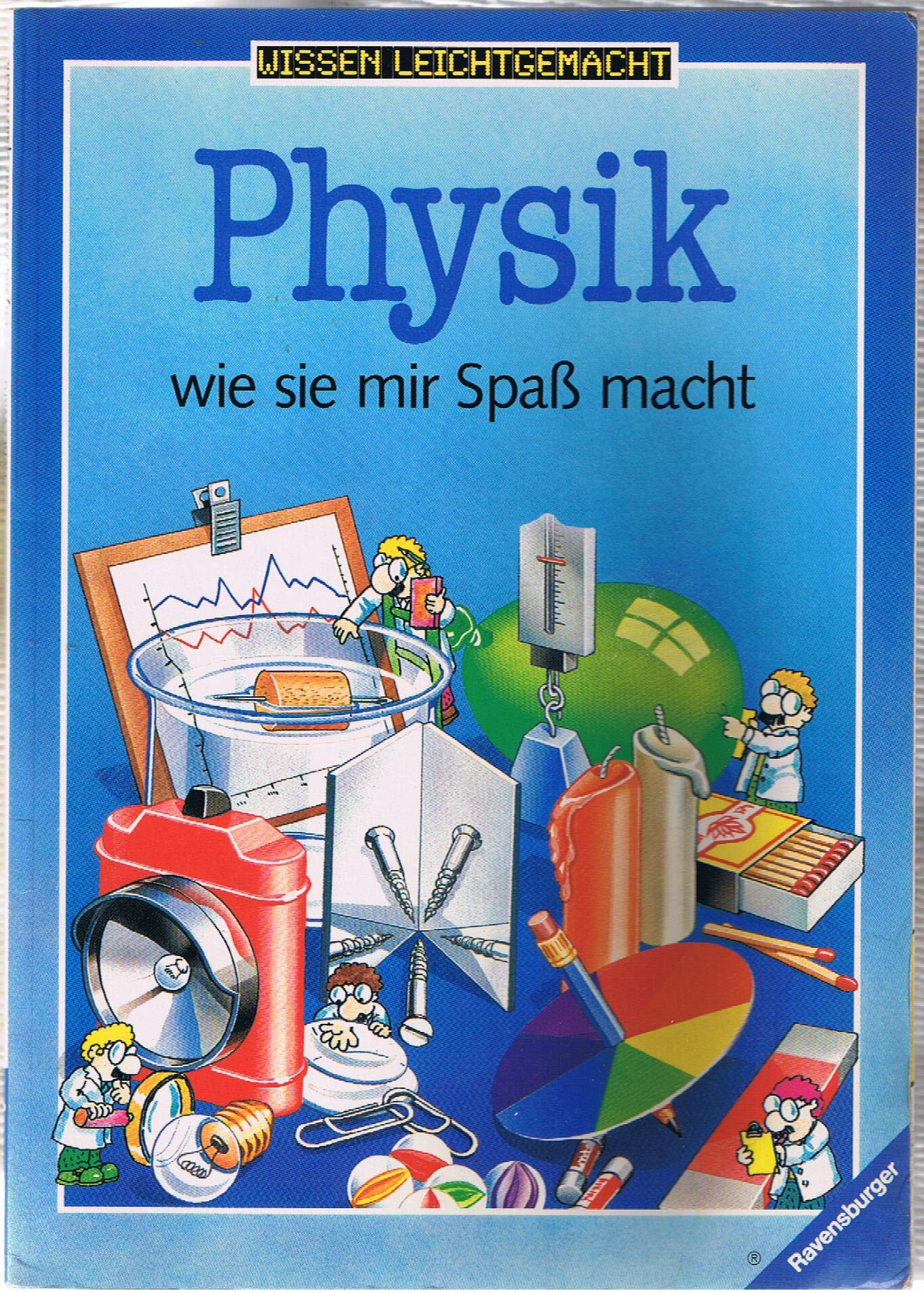 Physik, wie sie mir Spass macht Books