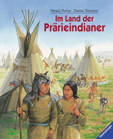 Im Land der Prärieindianer Books