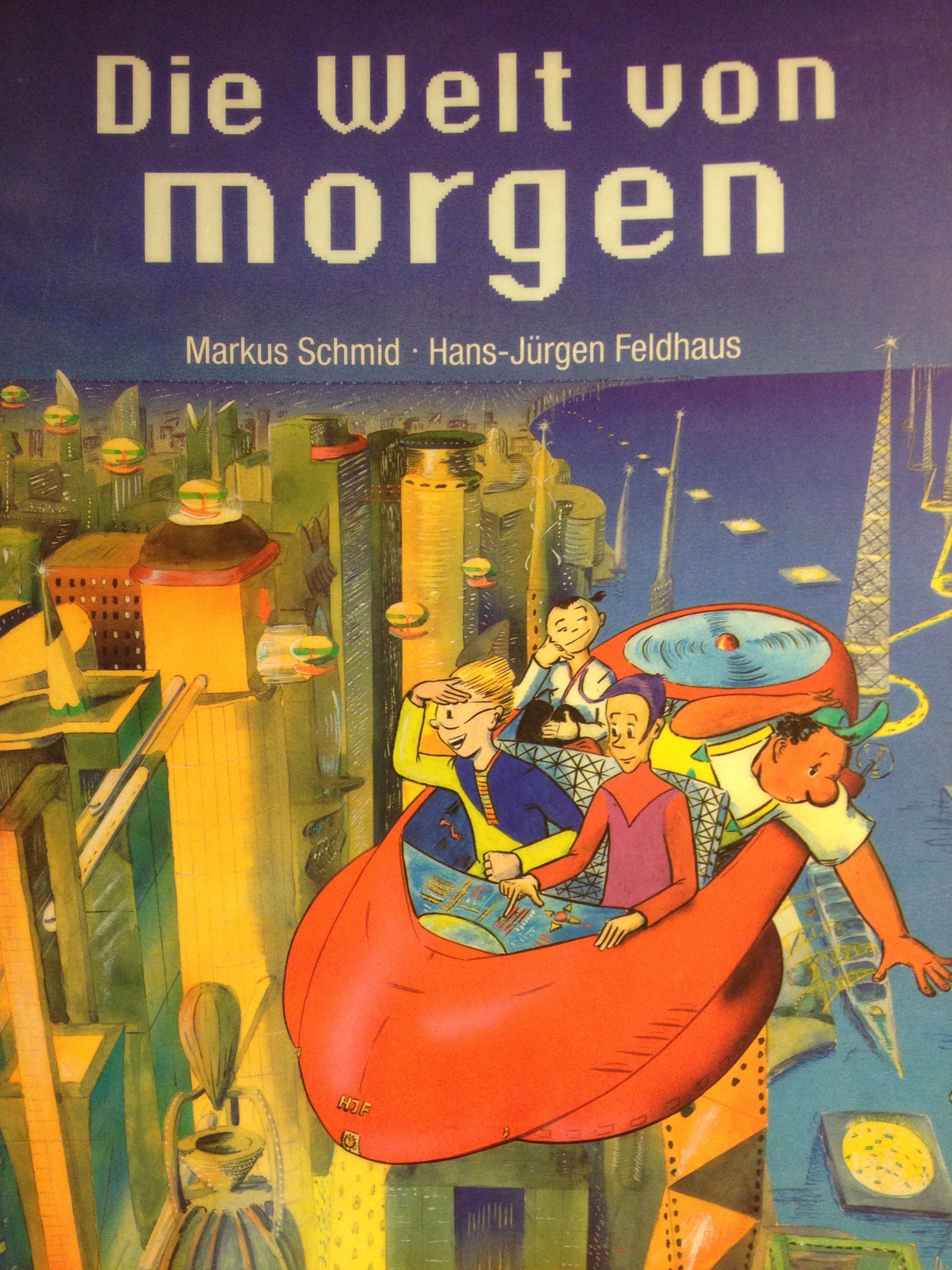 Product Image: Die Welt von morgen