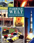 Farbige Welt, Bd.1, Mensch und Technik Books