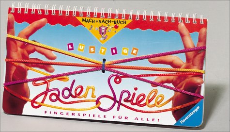 Lustige Fadenspiele: Fingerspiele für alle! (Mach+Sach-Buch) Books