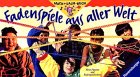 Fadenspiele aus aller Welt: Neue Figuren und Fadengeschichten (Mach+Sach-Buch) Books