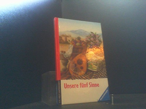 Unsere fünf Sinne (Ravensburger Die Welt entdecken) Books