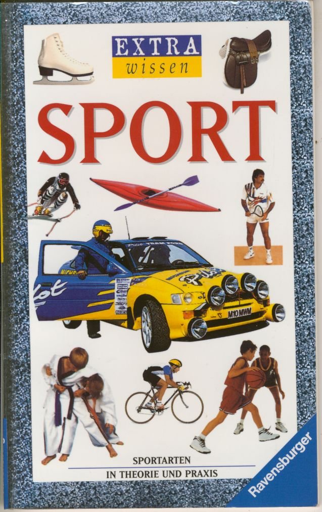Sport: Sportarten in Theorie und Praxis (EXTRAwissen) Books