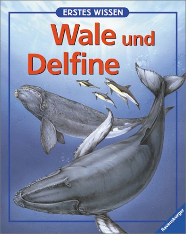 Erstes Wissen, Wale und Delfine Books