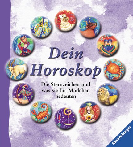 Dein Horoskop: Die Sternzeichen und was sie für Mädchen bedeuten Books