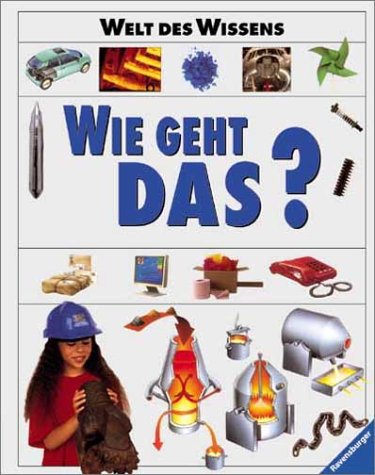 Welt des Wissens, Wie geht das? Books