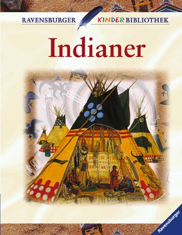 Indianer (Ravensburger Kinderbibliothek) Books